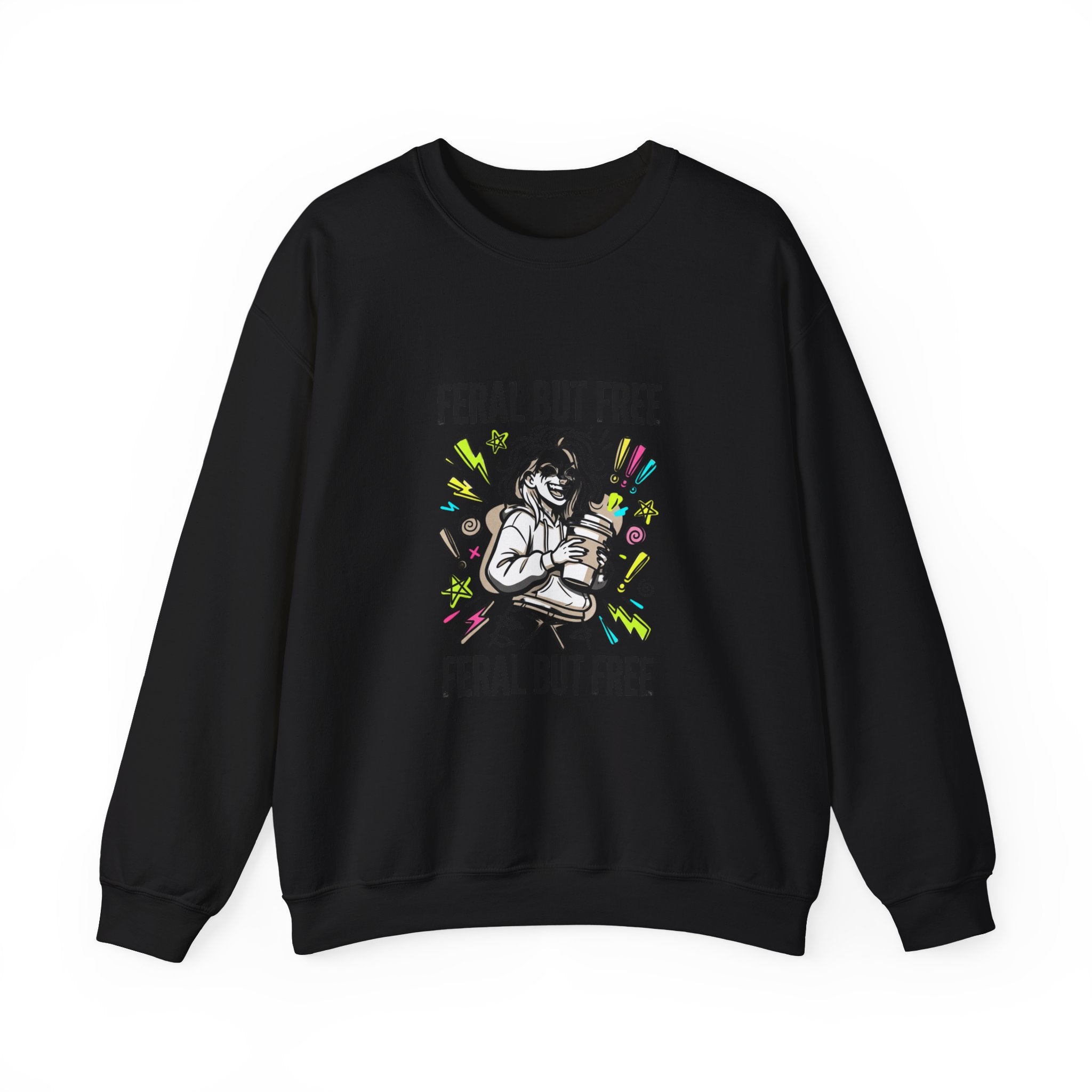 Feral But Free crewneck | chaotic quirky humor, millennial burnout