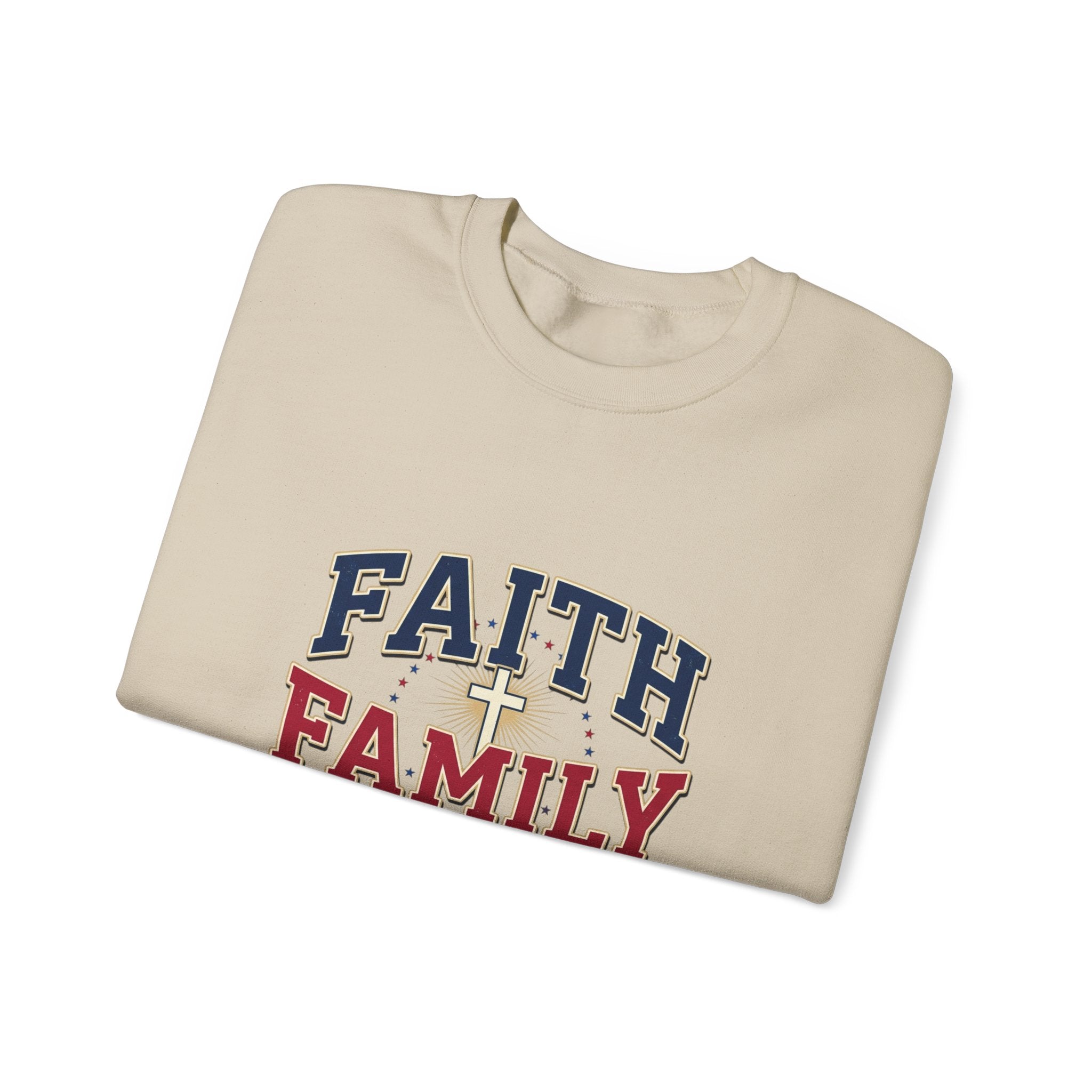 Faith Family Freedom Sweatshirt | Patriotic Faith-Based July 4th
