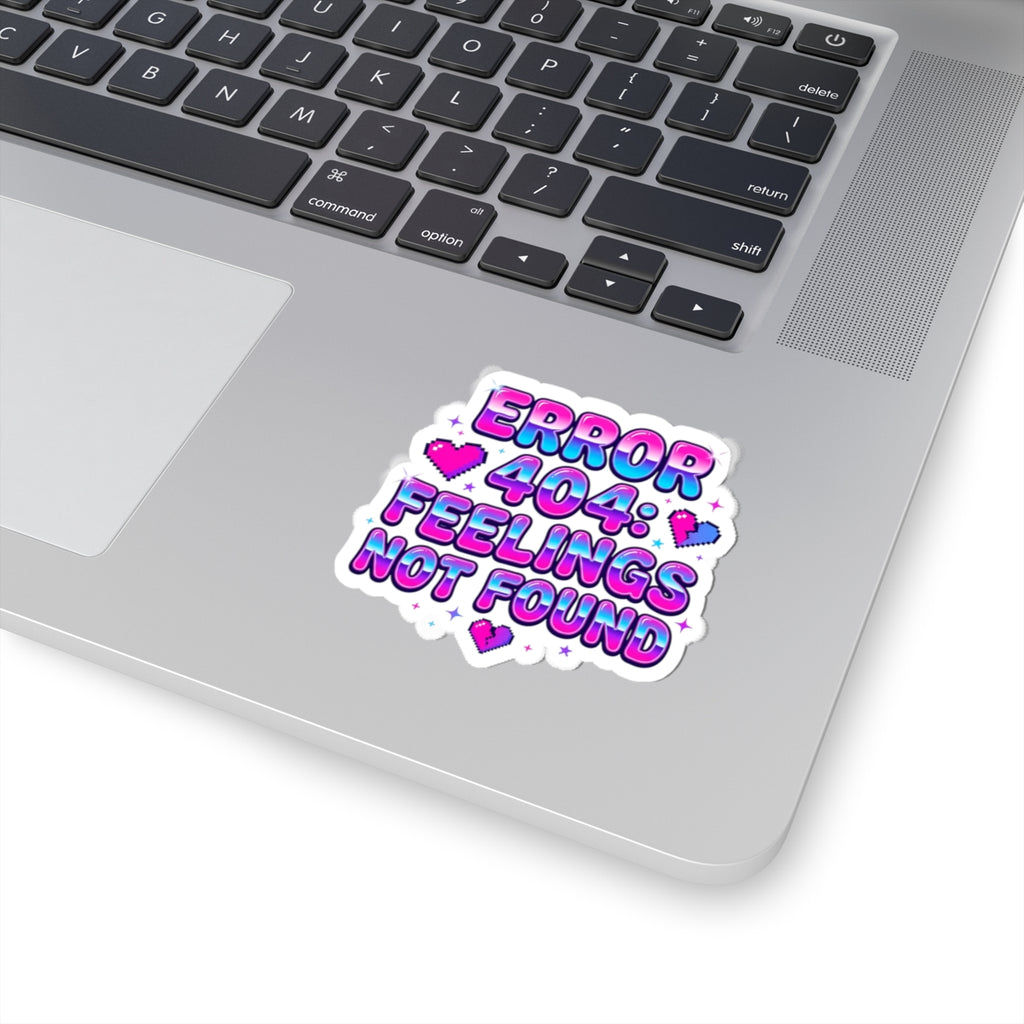 ERROR 404: Feelings Not Found Kiss-Cut Sticker | Y2K glitter, cyber bubblegum