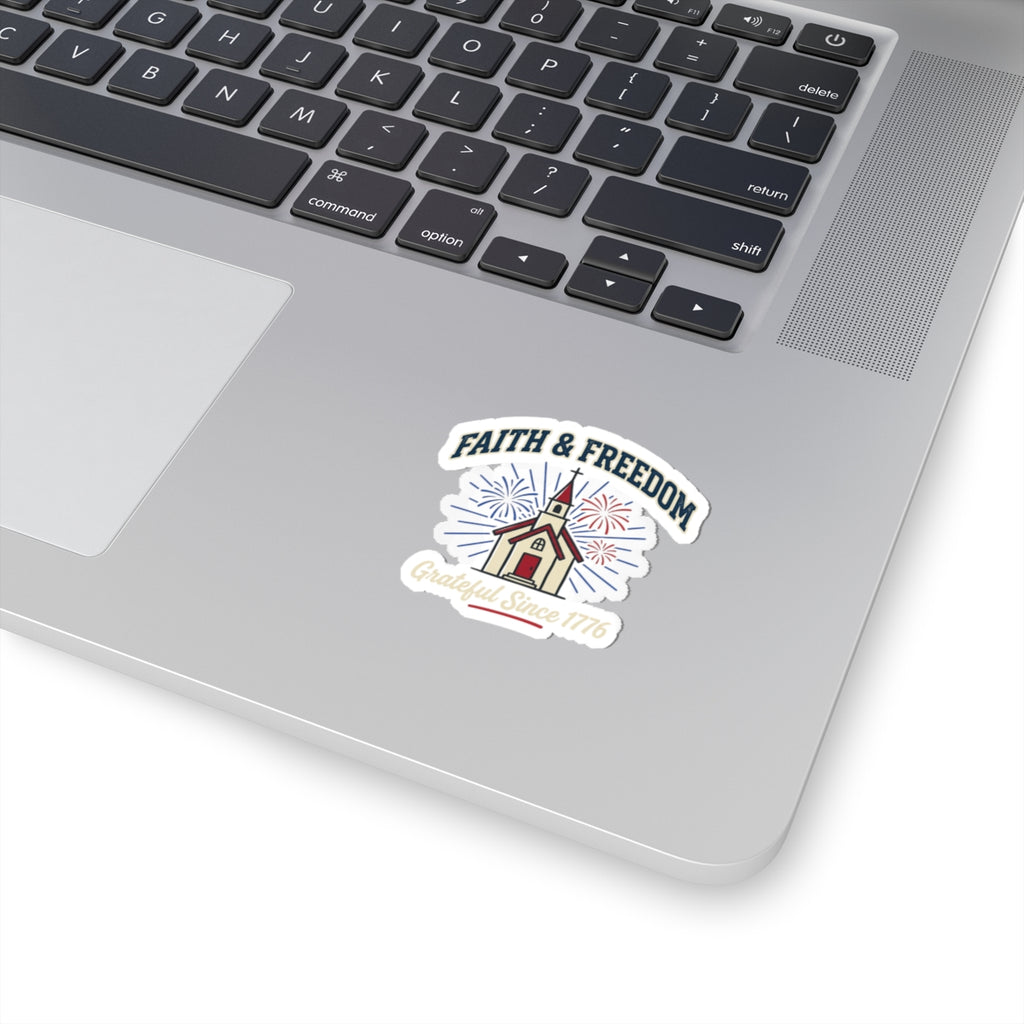Faith & Freedom Church Sticker | Patriotic, Faith-Based, July 4th, Vintage Americana
