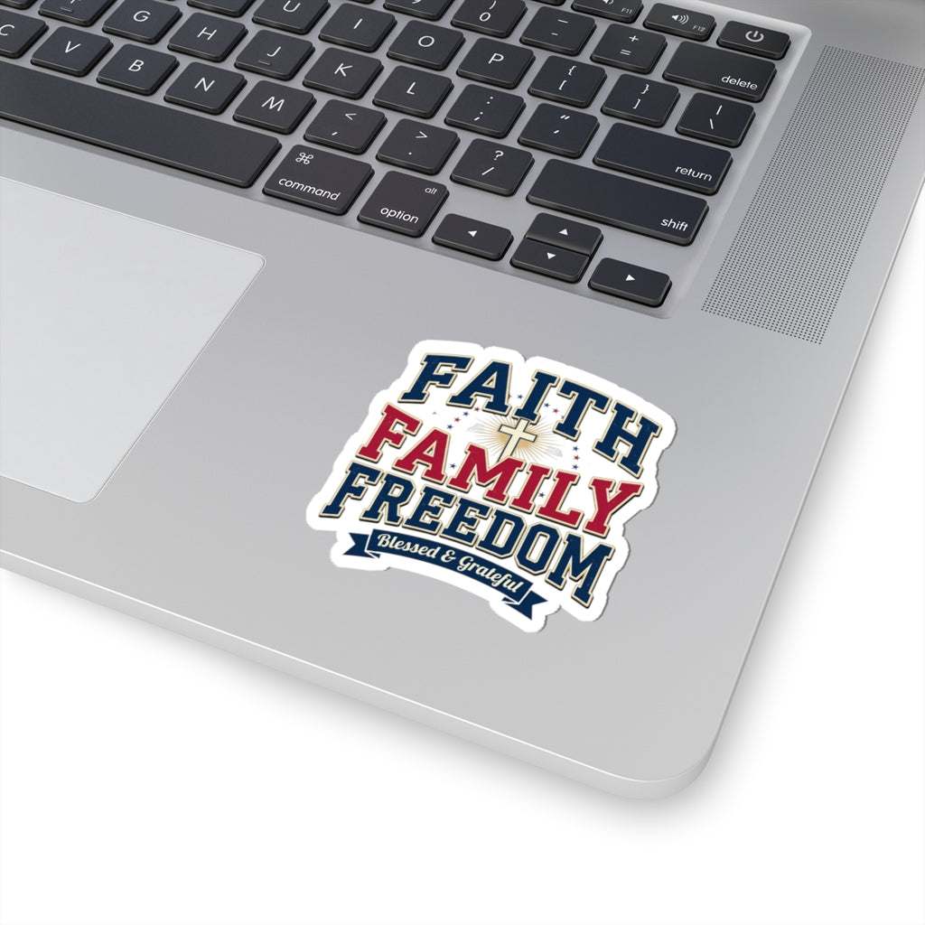 Faith Family Freedom Kiss-Cut Stickers | Patriotic, Faith-Based, Vintage Americana