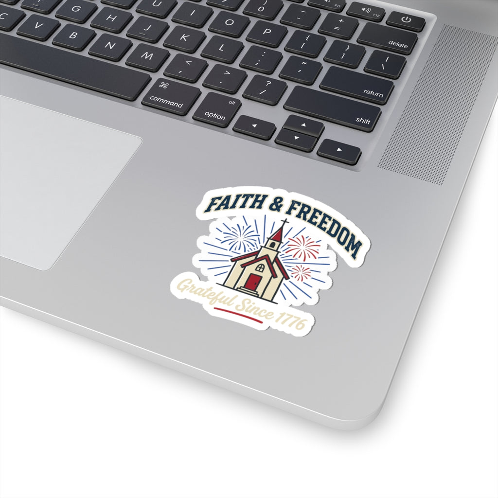 Faith & Freedom Church Sticker | Patriotic, Faith-Based, July 4th, Vintage Americana