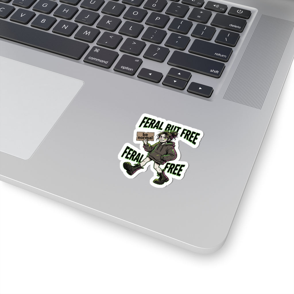 Feral But Free sticker | chaotic quirky humor, millennial burnout