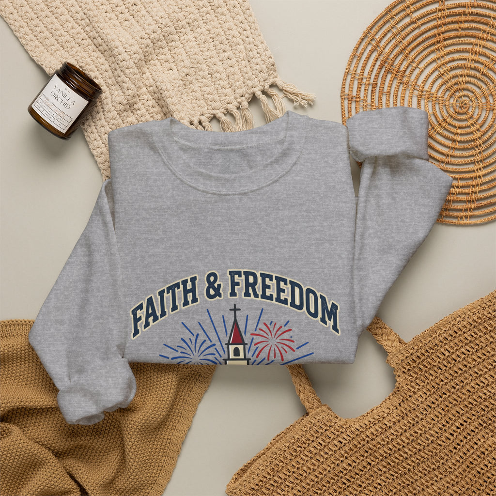Faith & Freedom Crewneck Sweatshirt | Patriotic, Faith-Based July 4th