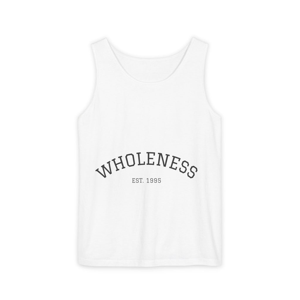 Wholeness Tank Top — Minimal 'WHOLENESS EST 1985' Graphic Tank