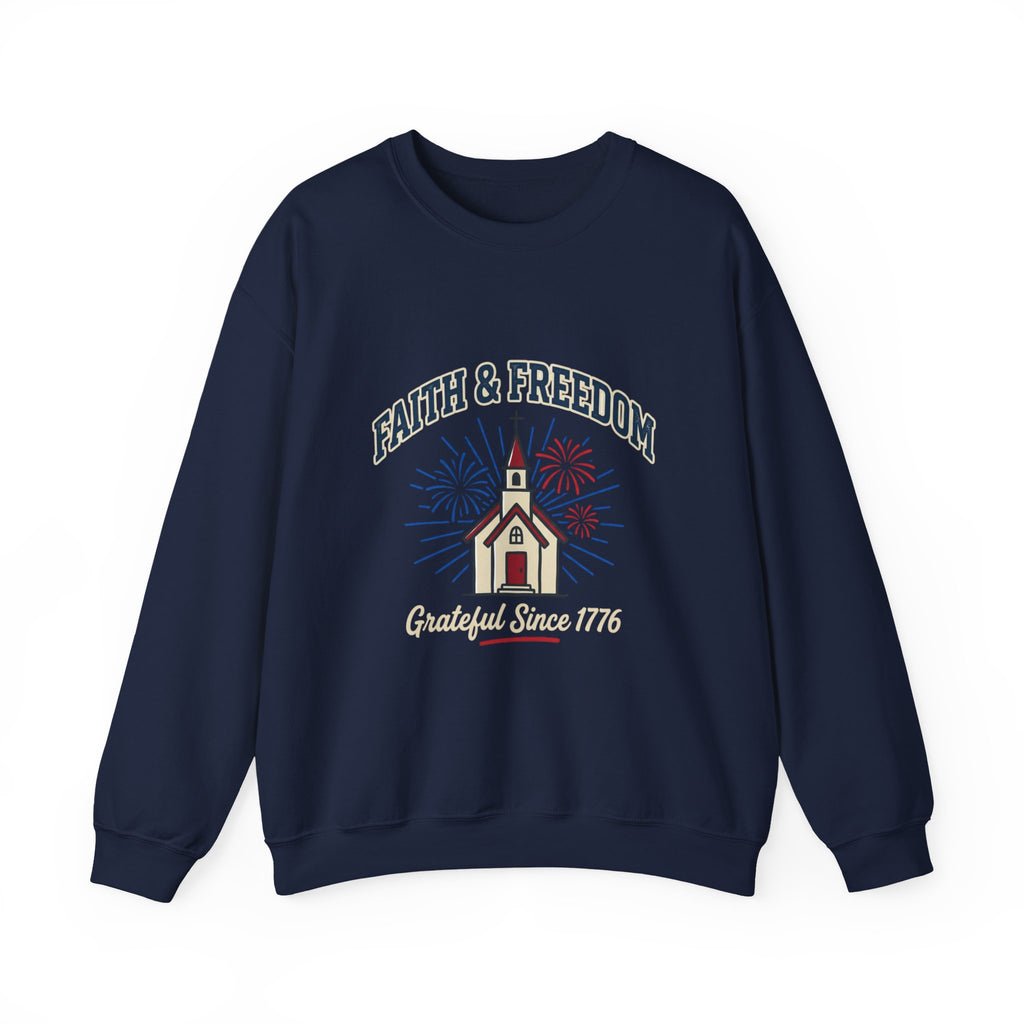 Faith & Freedom Crewneck Sweatshirt | Patriotic, Faith-Based July 4th
