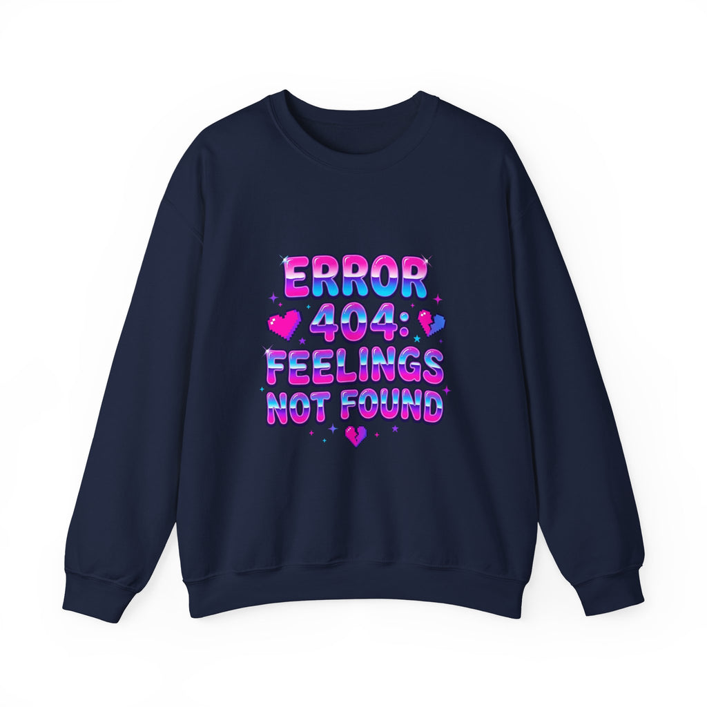 Error 404 Feelings Not Found Sweatshirt | Y2K slogan, bubblegum glitter style
