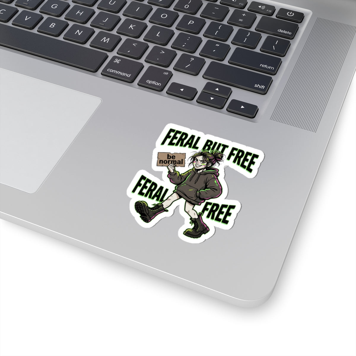 Feral But Free sticker | chaotic quirky humor, millennial burnout