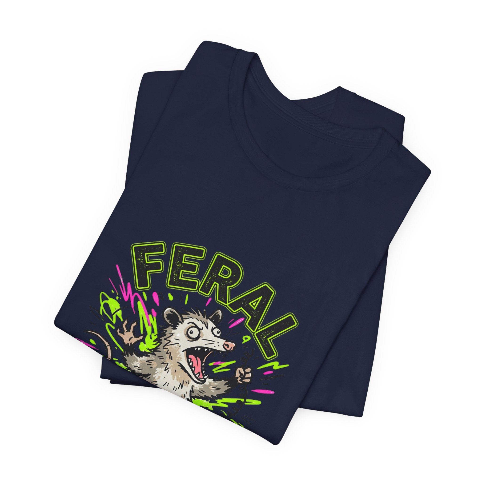 Feral But Free graphic tee | Feral, chaotic, quirky humor