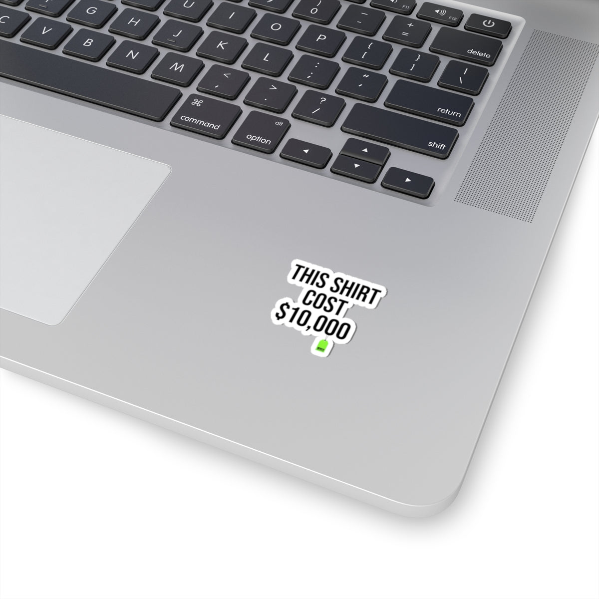 This Shirt Cost 10,000 Sticker | ironic meme, flex money, sarcastic text