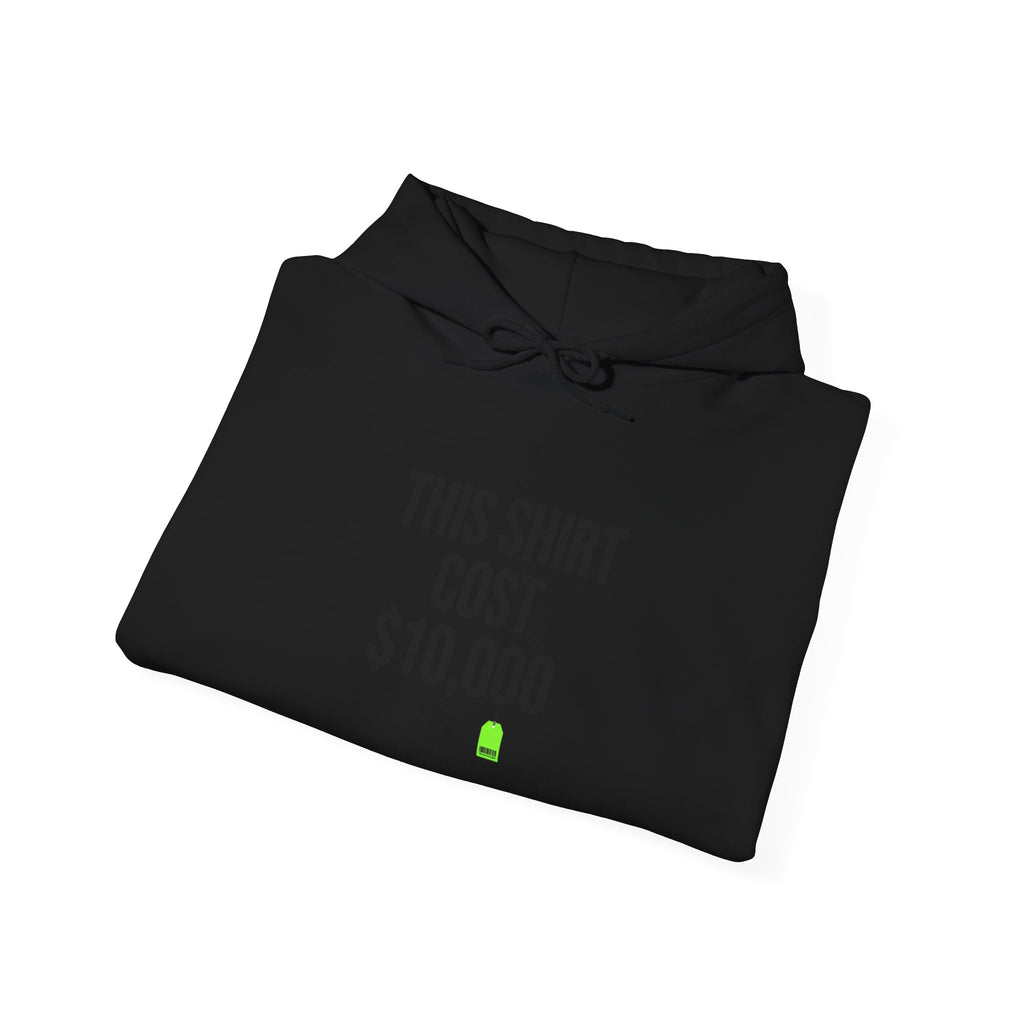 This Shirt Cost 10,000 Hoodie | ironic meme, streetwear satire