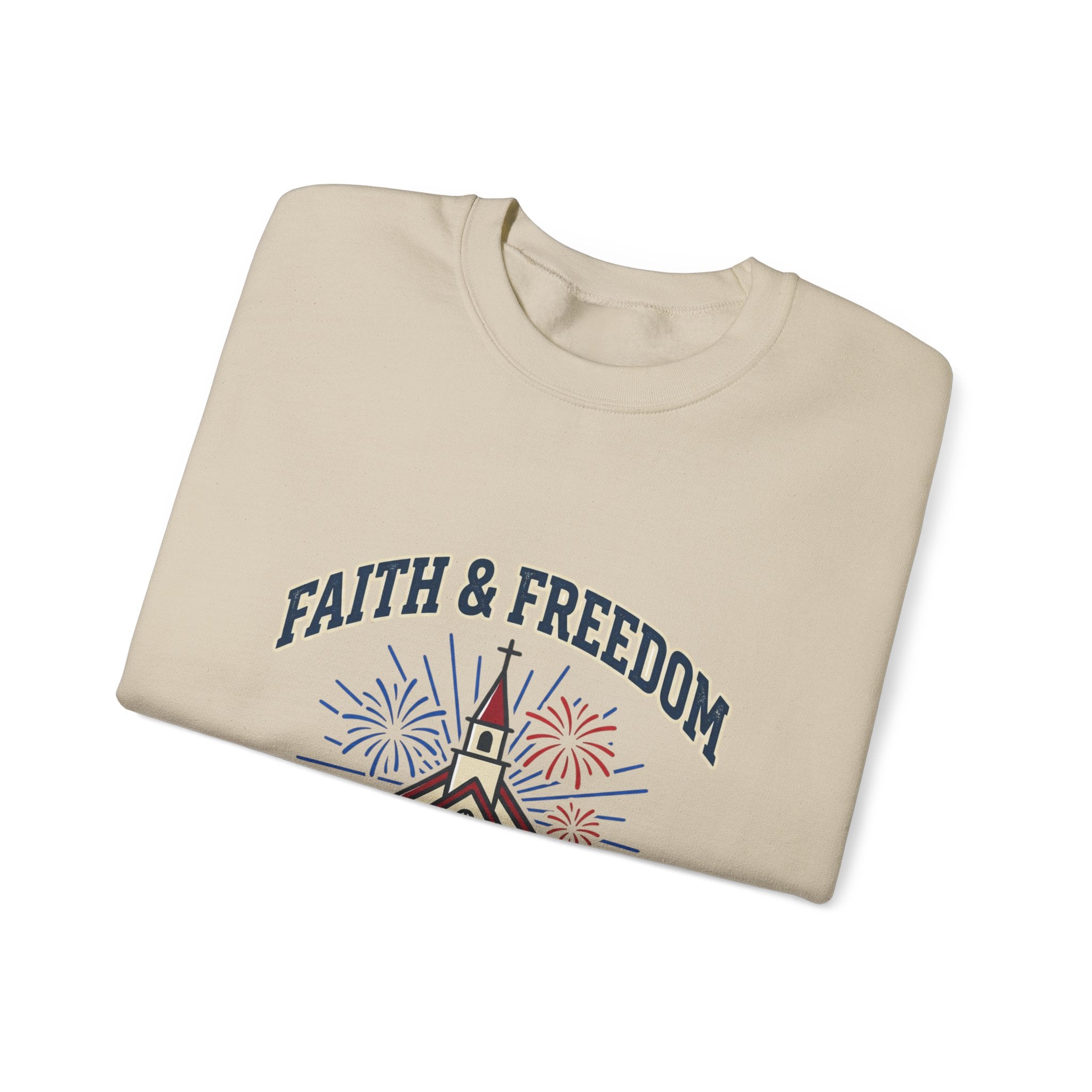 Faith & Freedom Crewneck Sweatshirt | Patriotic, Faith-Based July 4th
