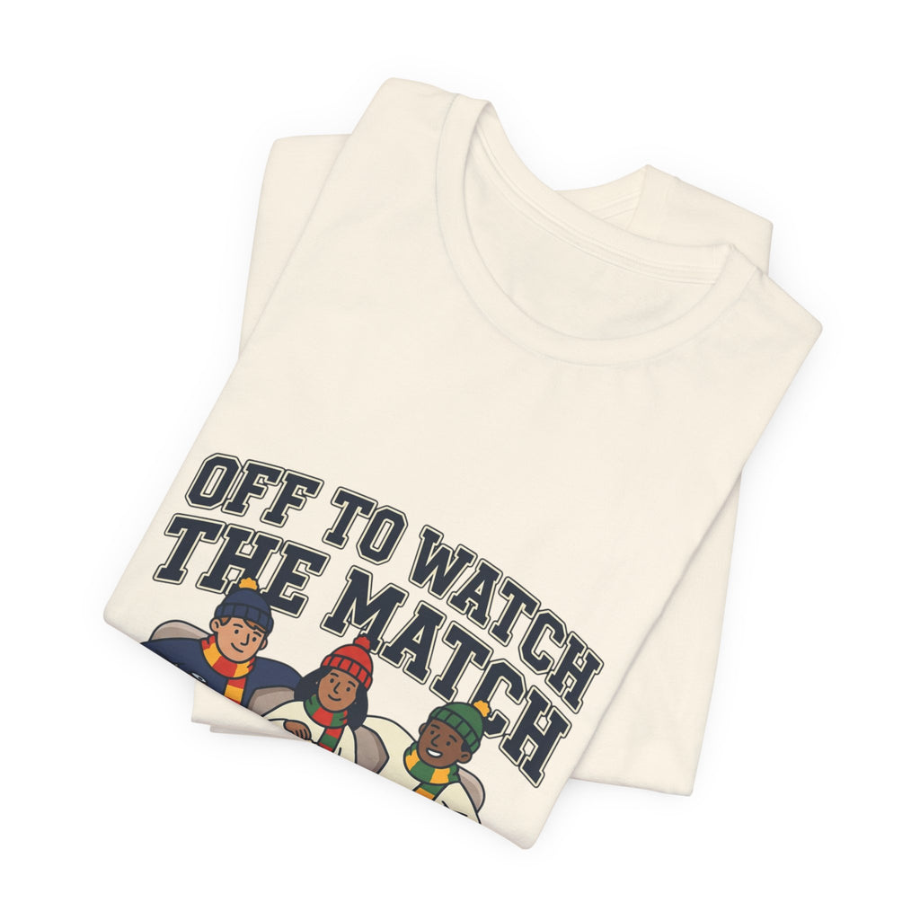 Off to Watch the Match Tee | soccer watch party, match-day outfit