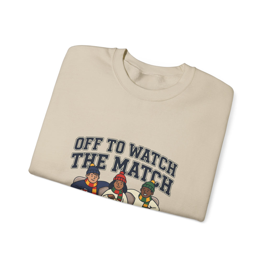 Off to Watch the Match Crewneck Sweatshirt, soccer watch party, match-day outfit