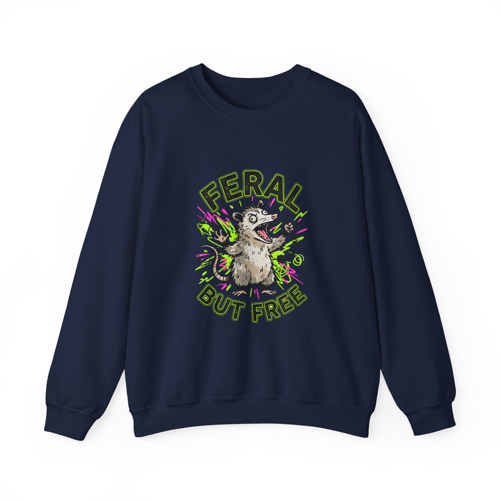 Feral But Free possum illustration Sweatshirt | feral, chaotic humor