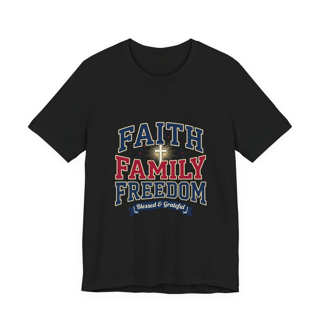 Faith Family Freedom Tee | Faith-based Patriotic July 4th, Vintage Americana