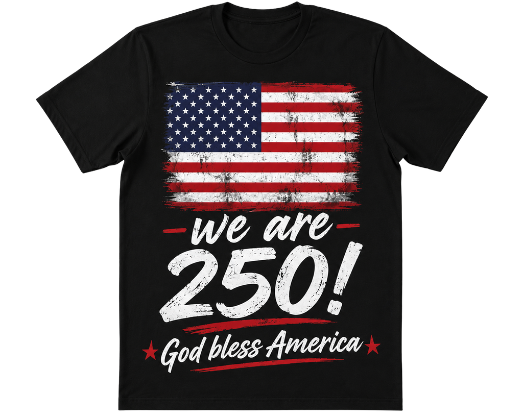 Patriotic "We Are 250" T-Shirt — God Bless America Tee