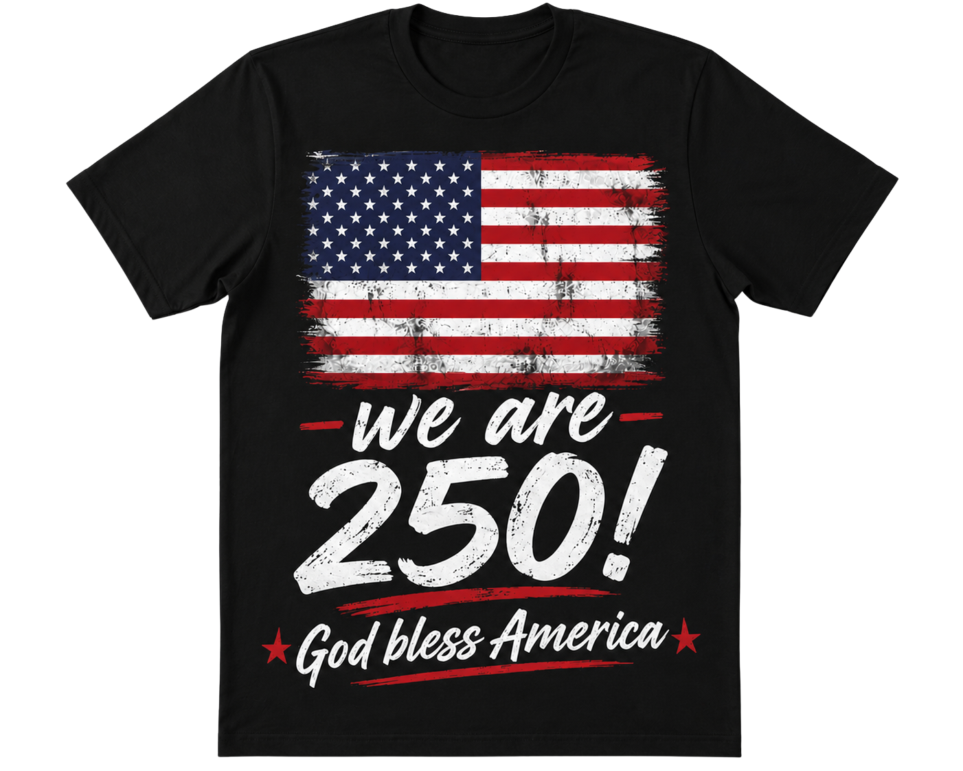 Patriotic "We Are 250" T-Shirt — God Bless America Tee