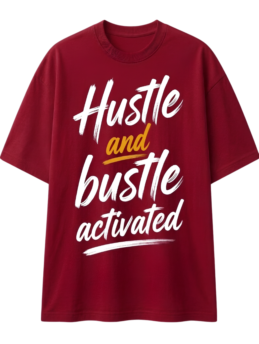 Hustle and Bustle Activated T-Shirt