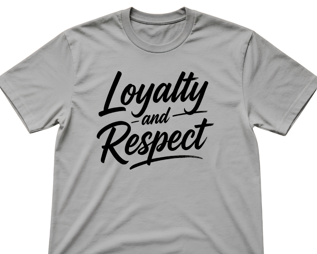 Loyalty and Respect Graphic T-Shirt
