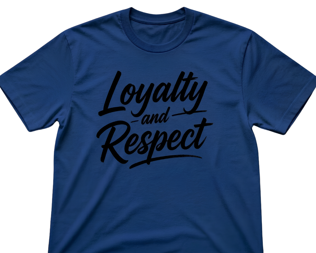 Loyalty and Respect Graphic T-Shirt