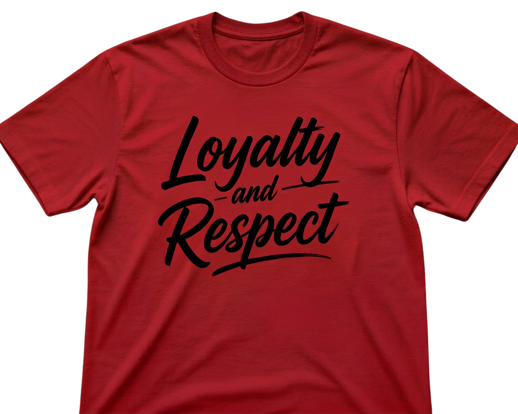 Loyalty and Respect Graphic T-Shirt