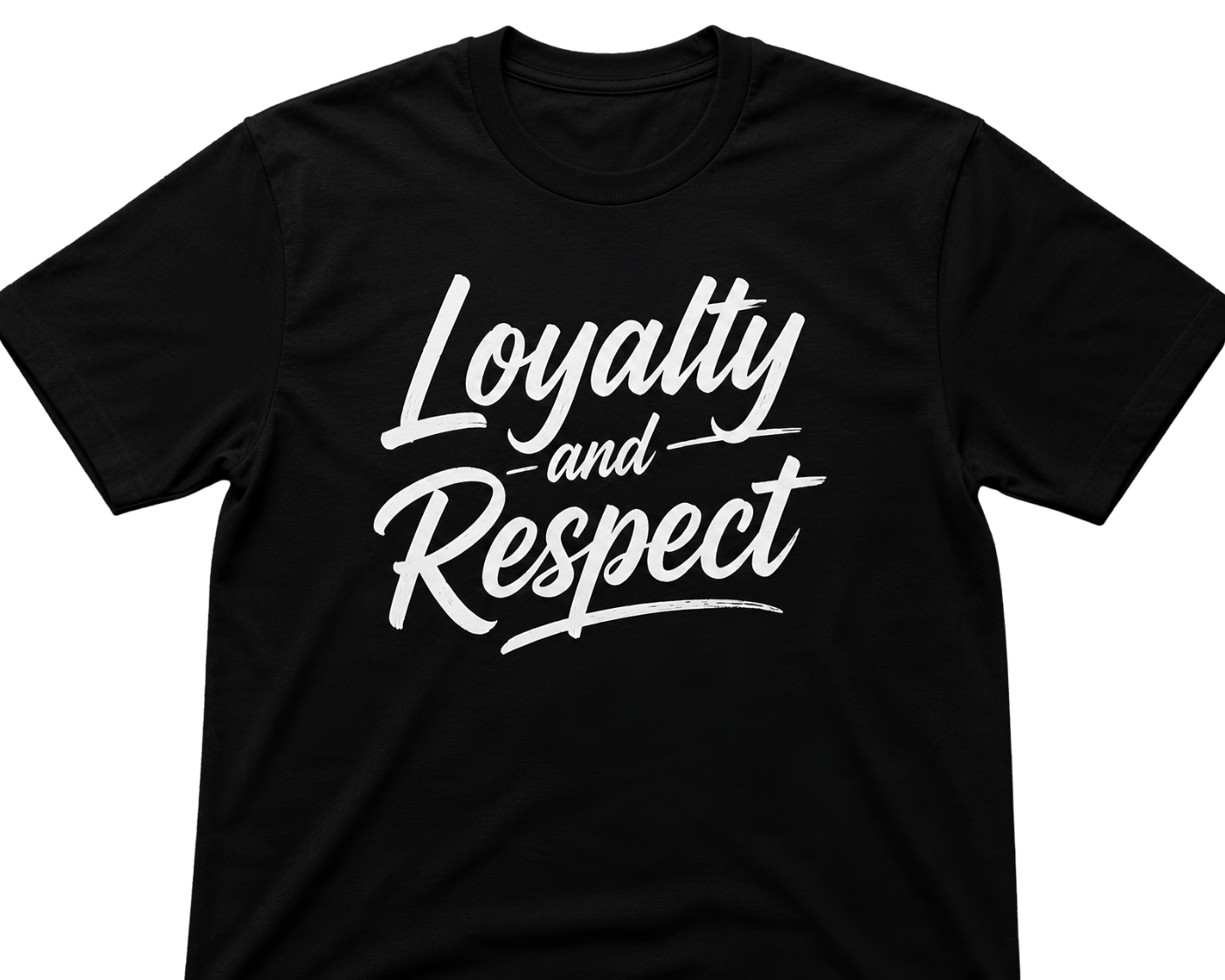 Loyalty and Respect Graphic T-Shirt
