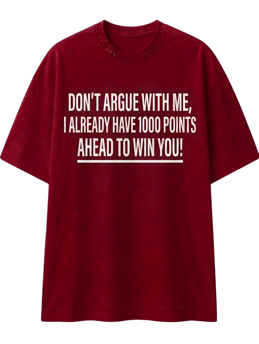 T-Shirt with Maroon Mini Graphic — 'Don't Looked For Me, I Already Found You' Statement Tee