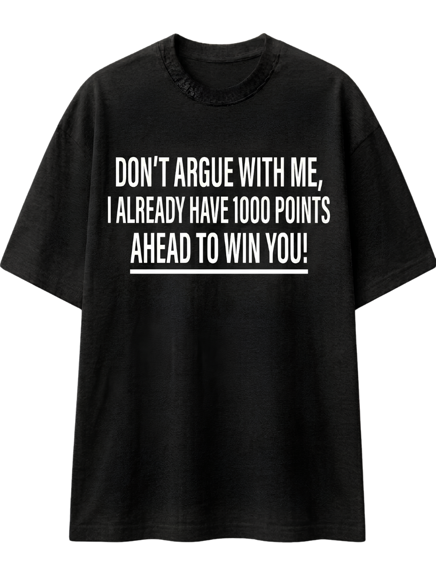 T-Shirt with Maroon Mini Graphic — 'Don't Looked For Me, I Already Found You' Statement Tee