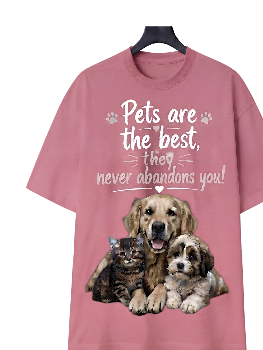 Pets Are the Best T‑Shirt — "Pets are the best. They never abandon you!" Dog & Cat Lover Tee