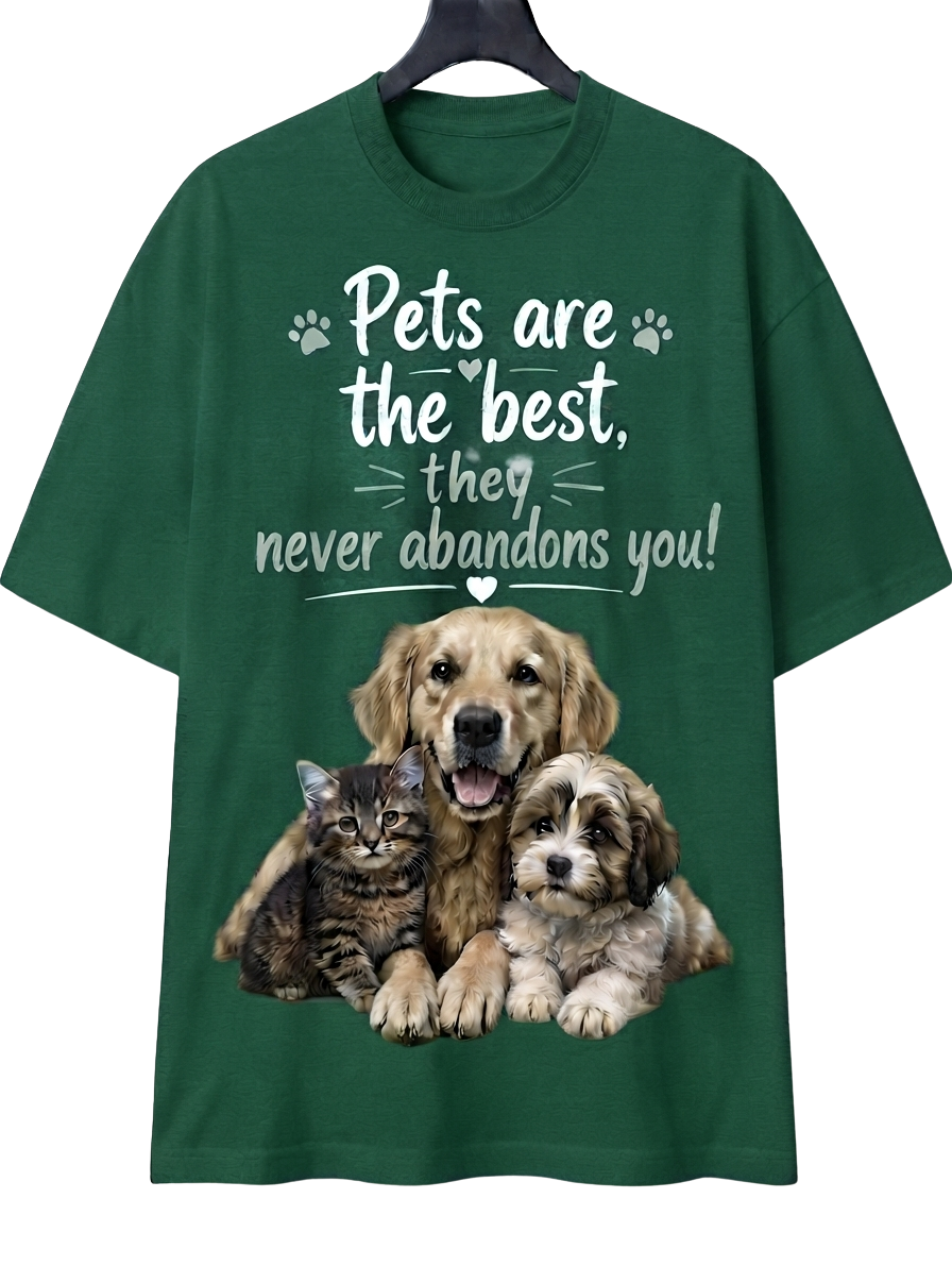 Pets Are the Best T‑Shirt — "Pets are the best. They never abandon you!" Dog & Cat Lover Tee