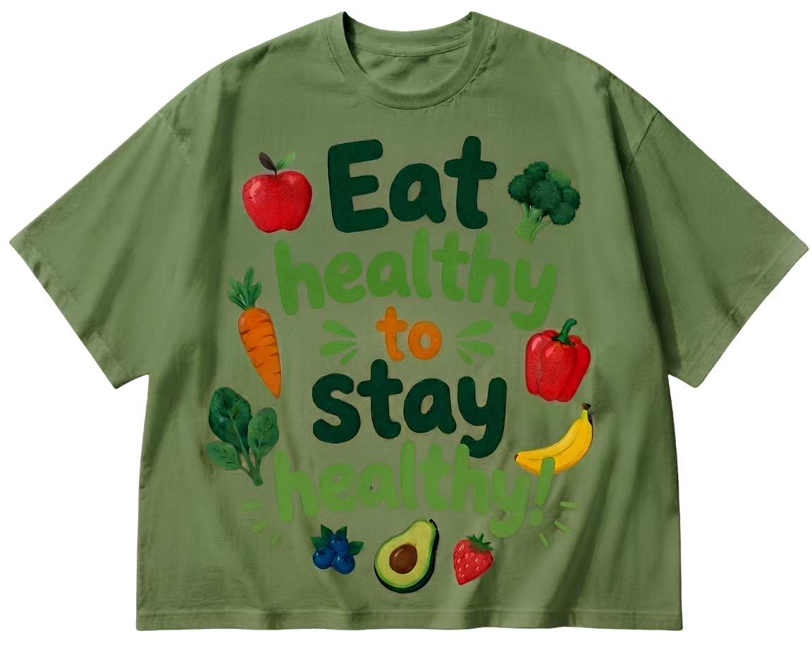 Eat Healthy to Stay Healthy T-Shirt — Healthy Eating Graphic Tee