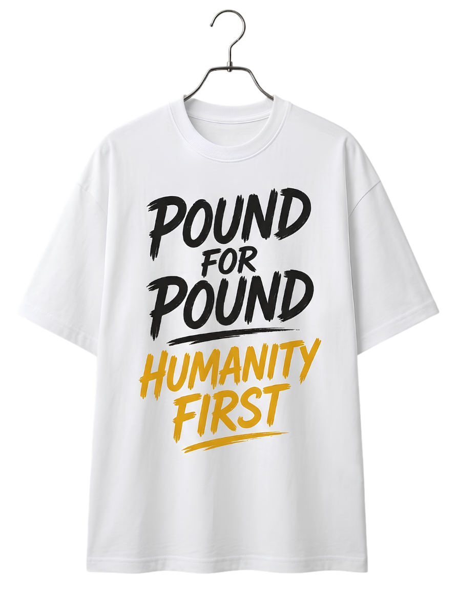 Pound for Pound Humanity First Tee