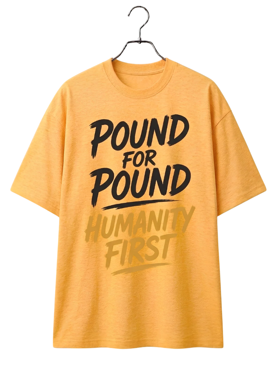 Pound for Pound Humanity First Tee
