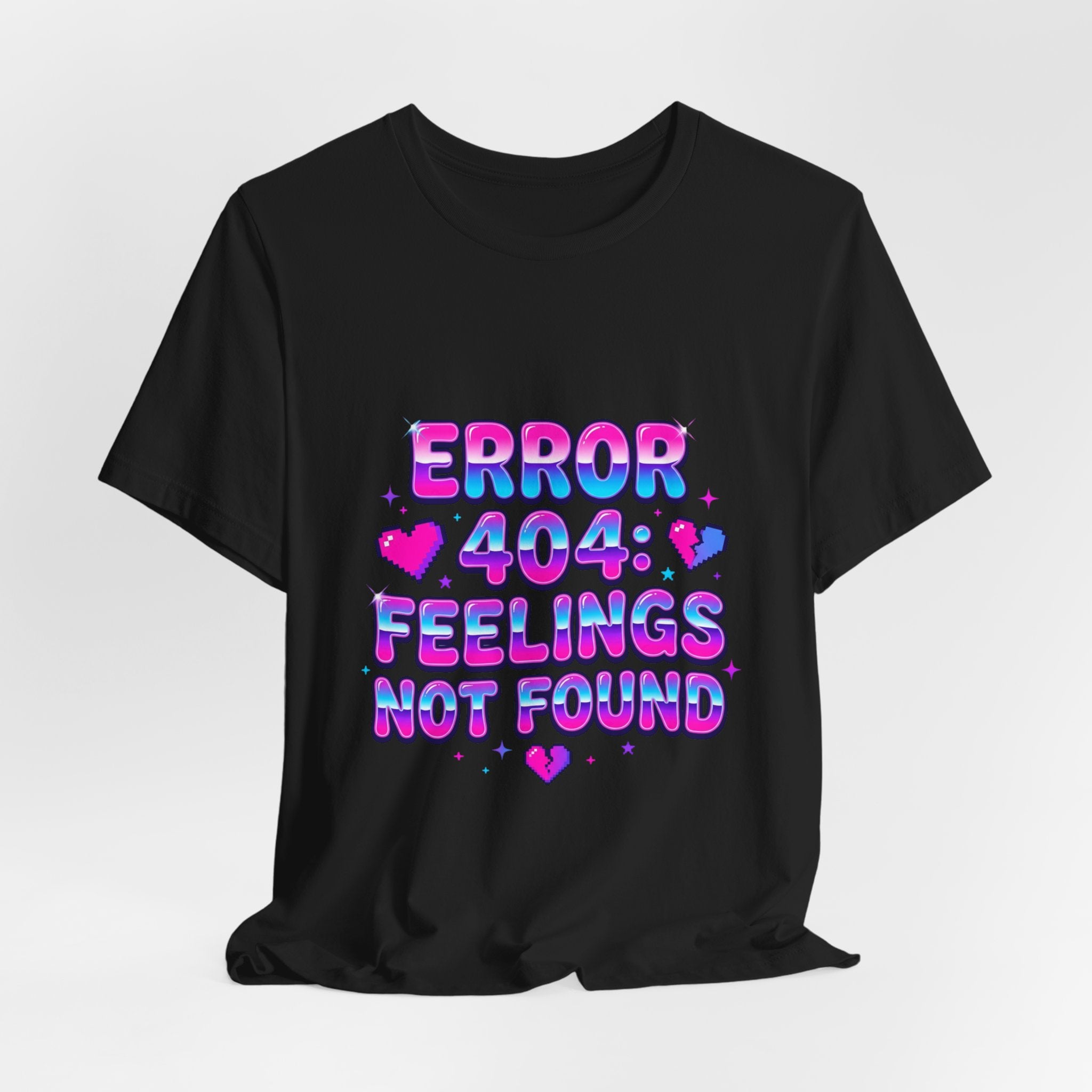 Error 404 Feelings Not Found Tee | Y2K, hot pink bubble text