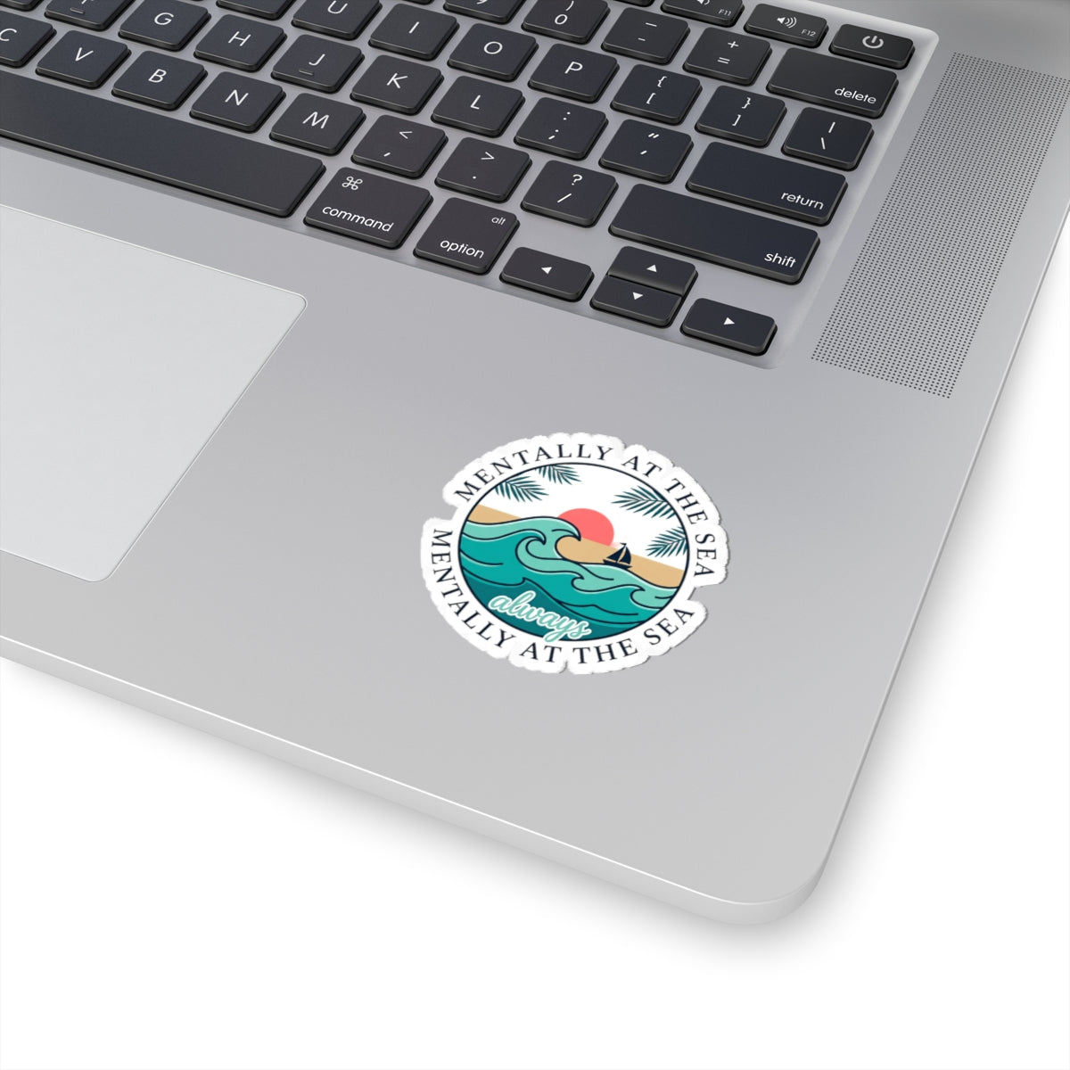 Mentally at the Sea Kiss-Cut Sticker | coastal aesthetic, sea breeze