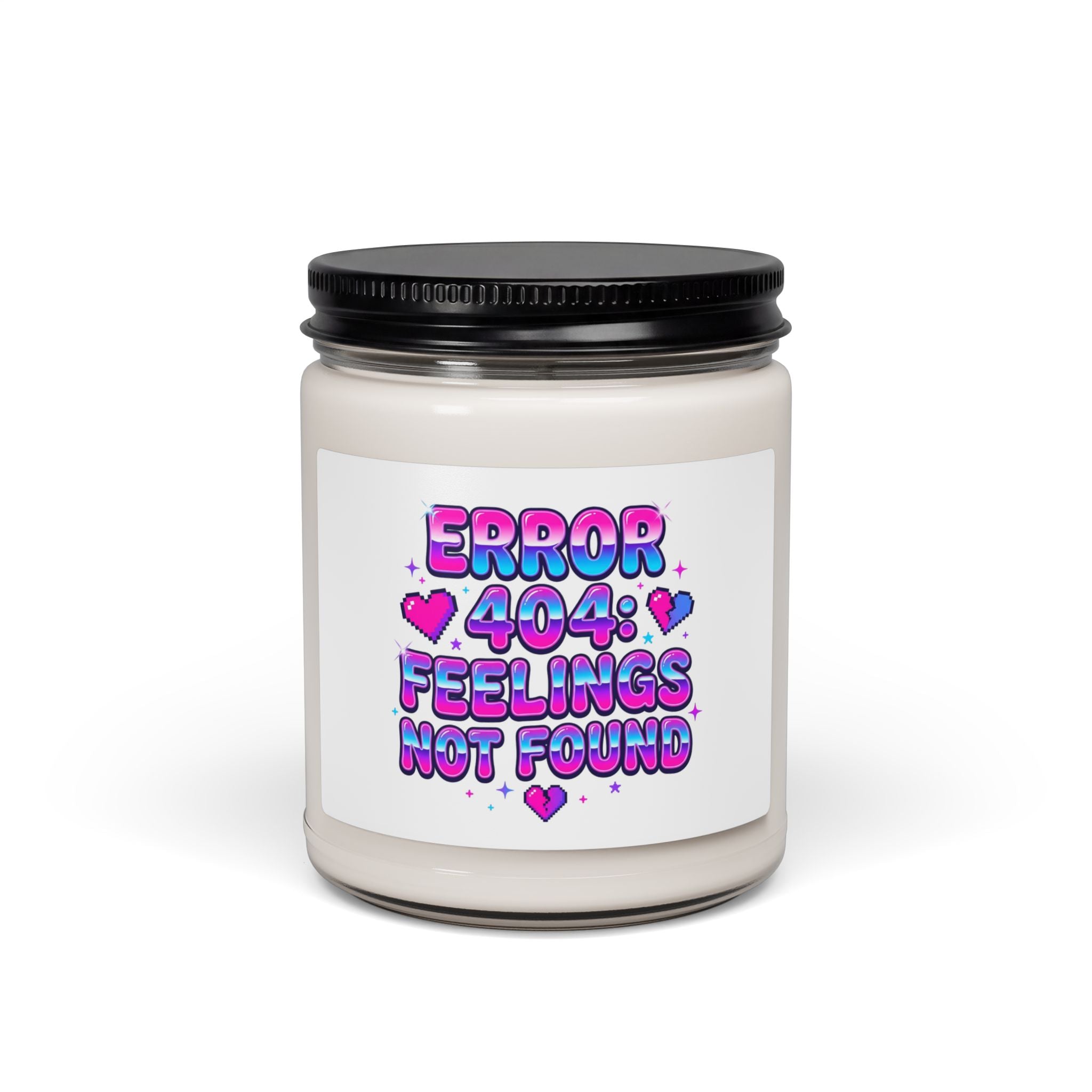 Error 404 Feelings Not Found Candle, Y2K slogan, hot pink cyber aesthetic