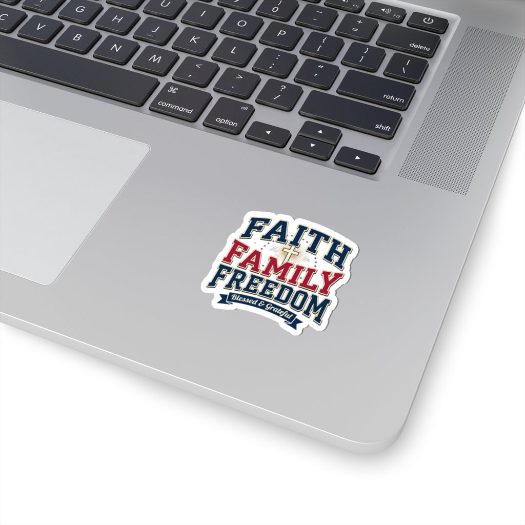 Faith Family Freedom Kiss-Cut Stickers | Patriotic, Faith-Based, Vintage Americana