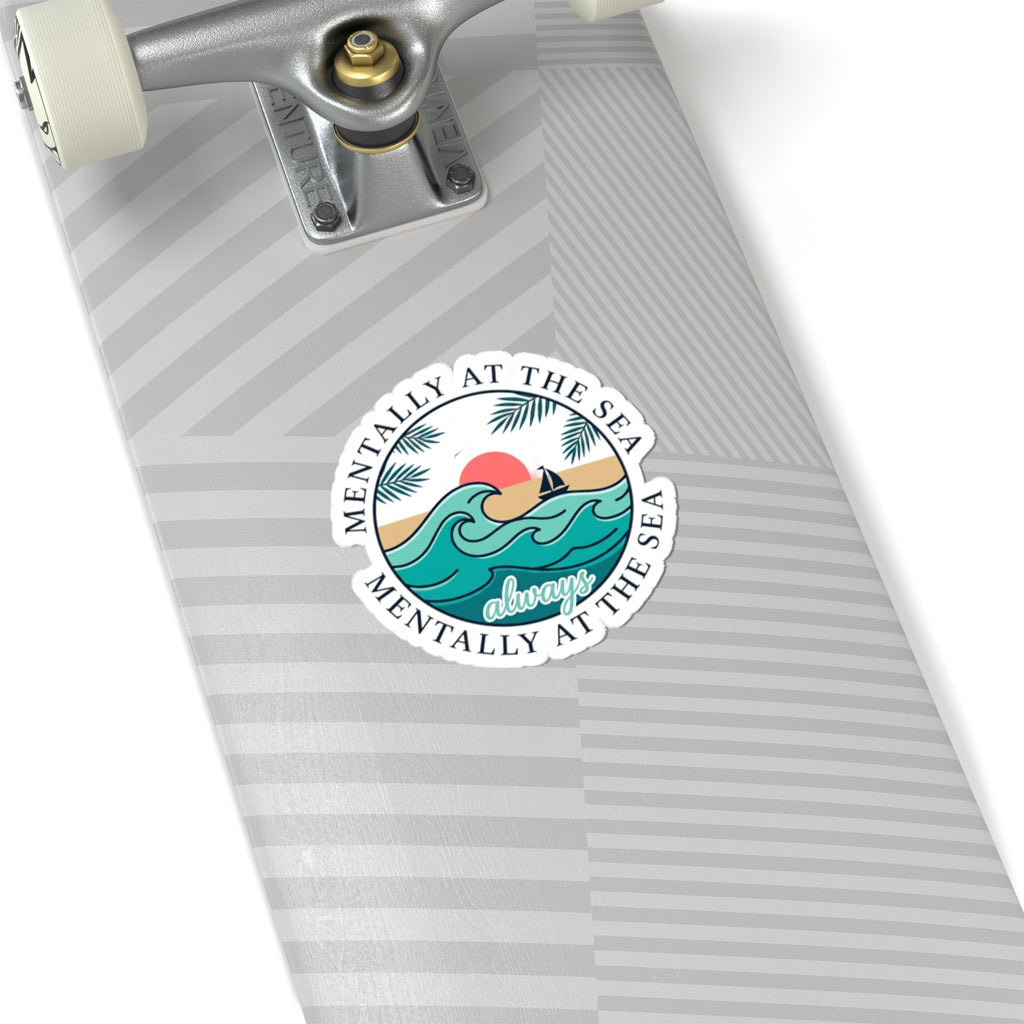 Mentally at the Sea Kiss-Cut Sticker | coastal aesthetic, sea breeze