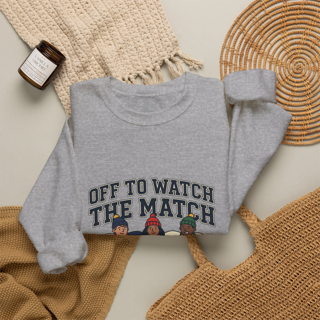 Off to Watch the Match Crewneck Sweatshirt, soccer watch party, match-day outfit