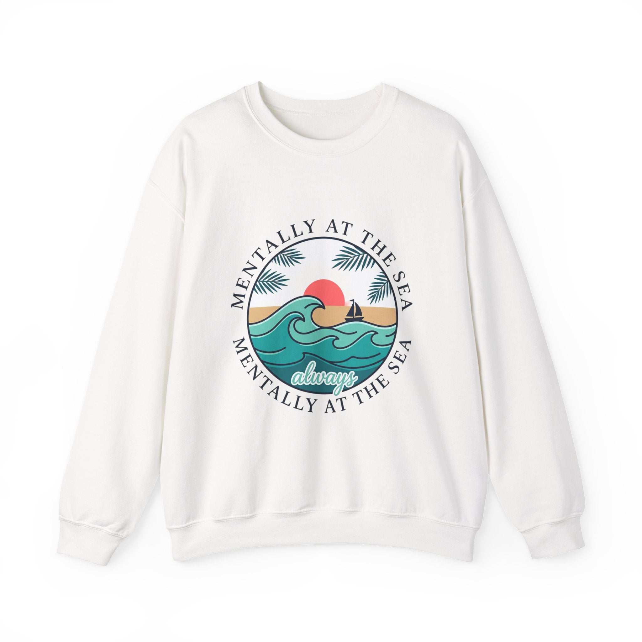 Mentally at the Sea Crewneck Sweatshirt | coastal aesthetic, sea breeze