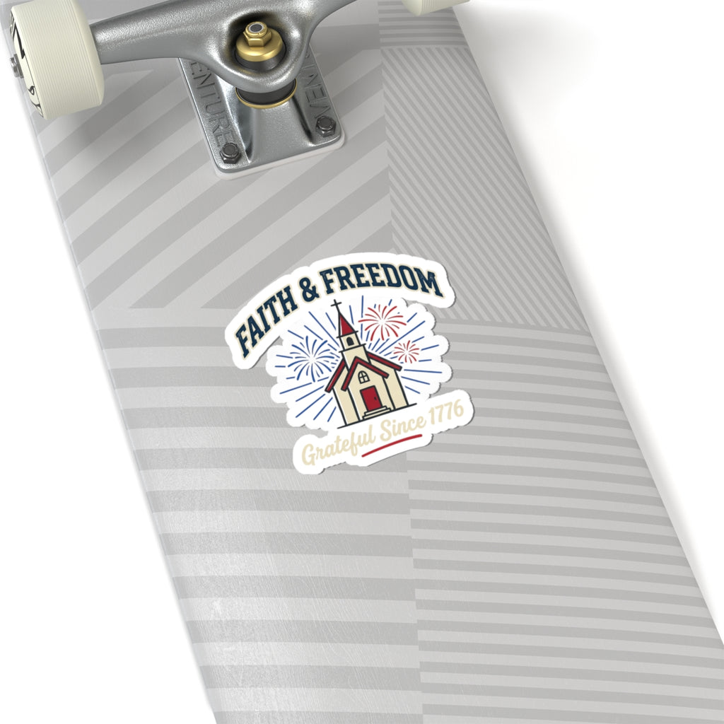 Faith & Freedom Church Sticker | Patriotic, Faith-Based, July 4th, Vintage Americana