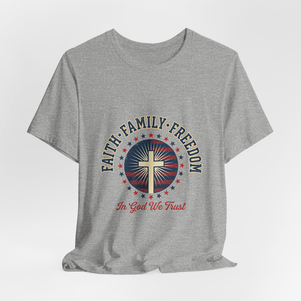 Faith · Family · Freedom T-Shirt | Patriotic Faith-Based July 4th Vintage Americana