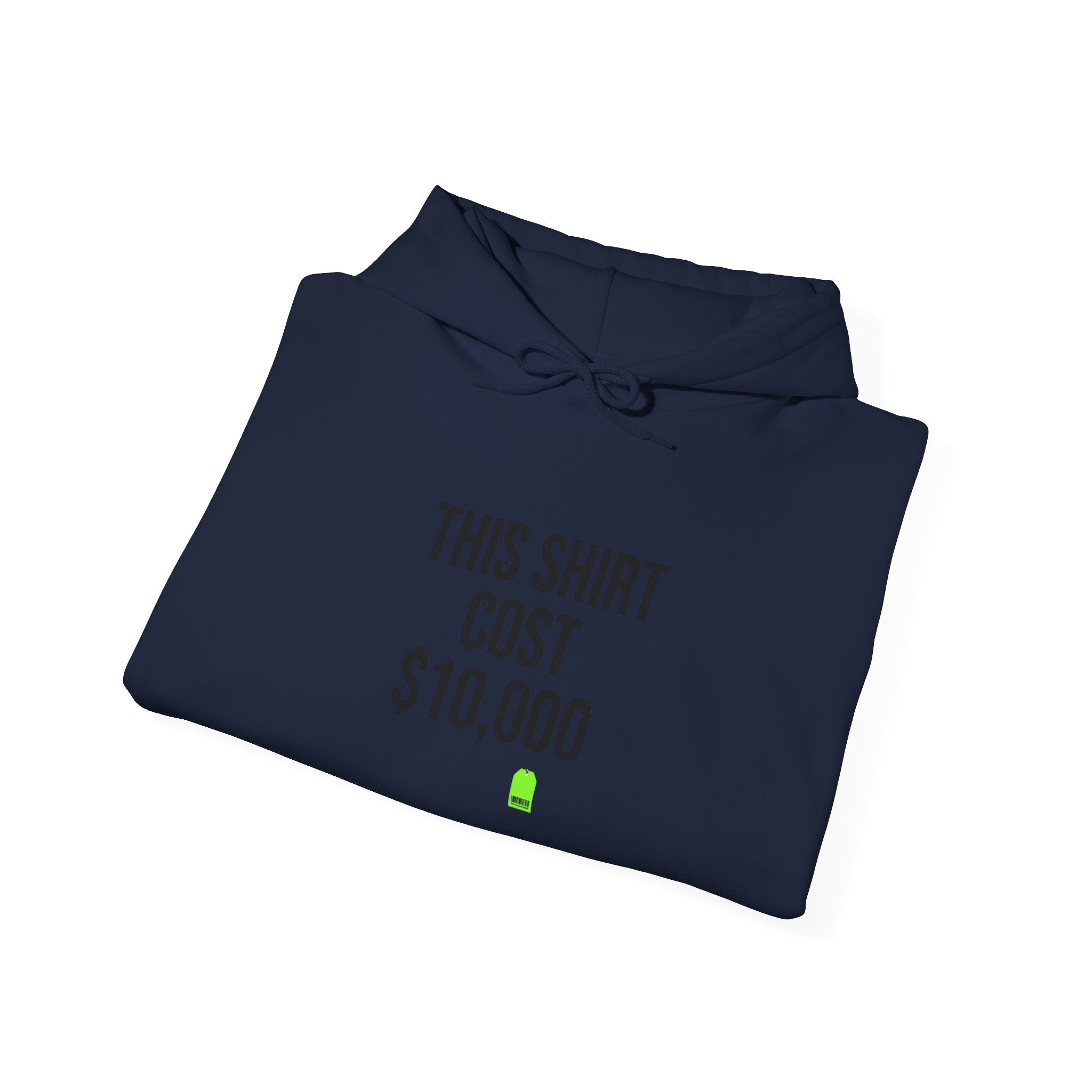 This Shirt Cost 10,000 Hoodie | ironic meme, streetwear satire