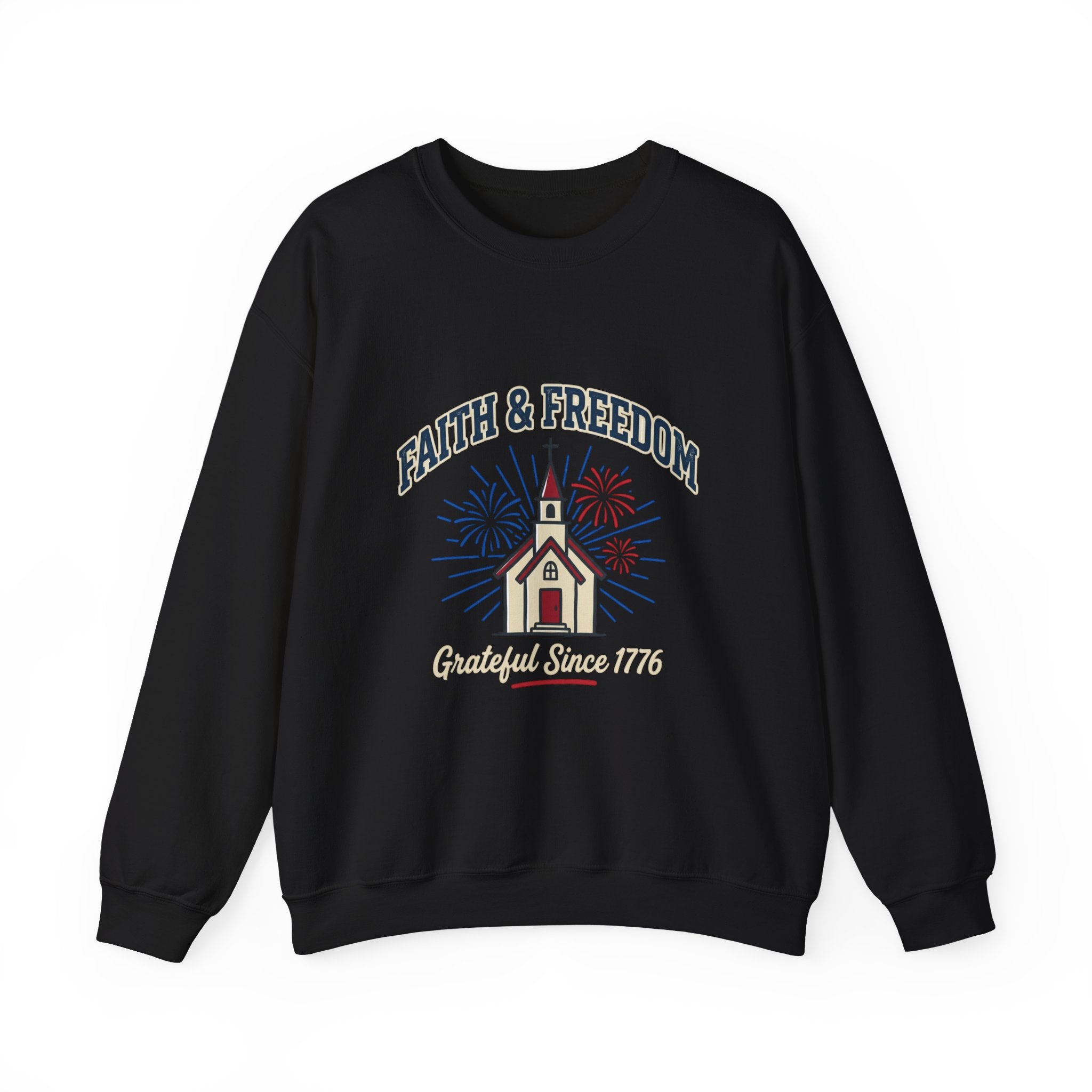 Faith & Freedom Crewneck Sweatshirt | Patriotic, Faith-Based July 4th