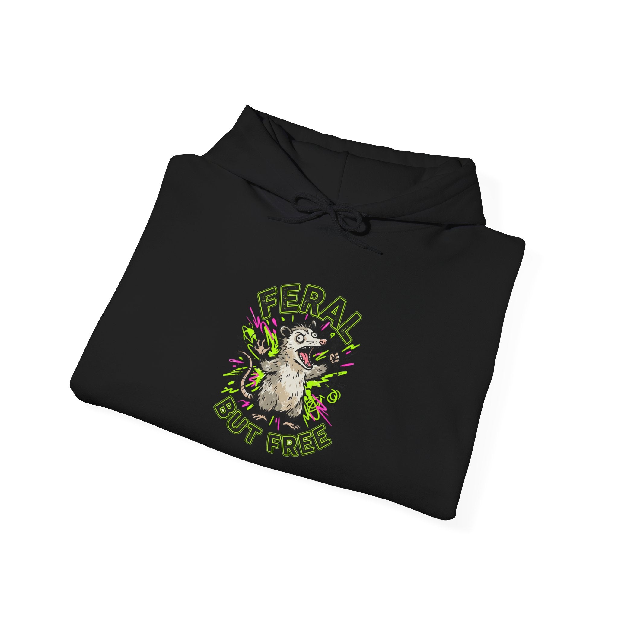 Feral But Free hoodie | feral, chaotic, quirky humor, millennial burnout