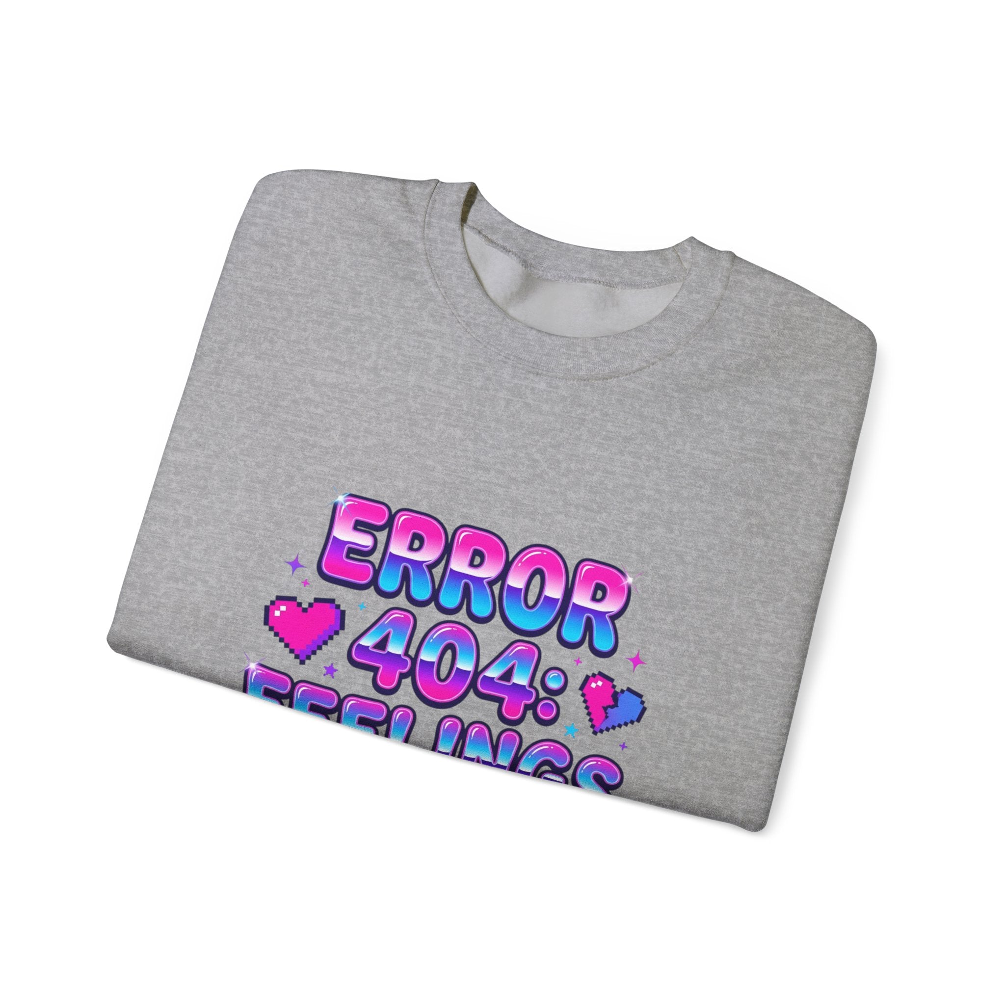 Error 404 Feelings Not Found Sweatshirt | Y2K slogan, bubblegum glitter style