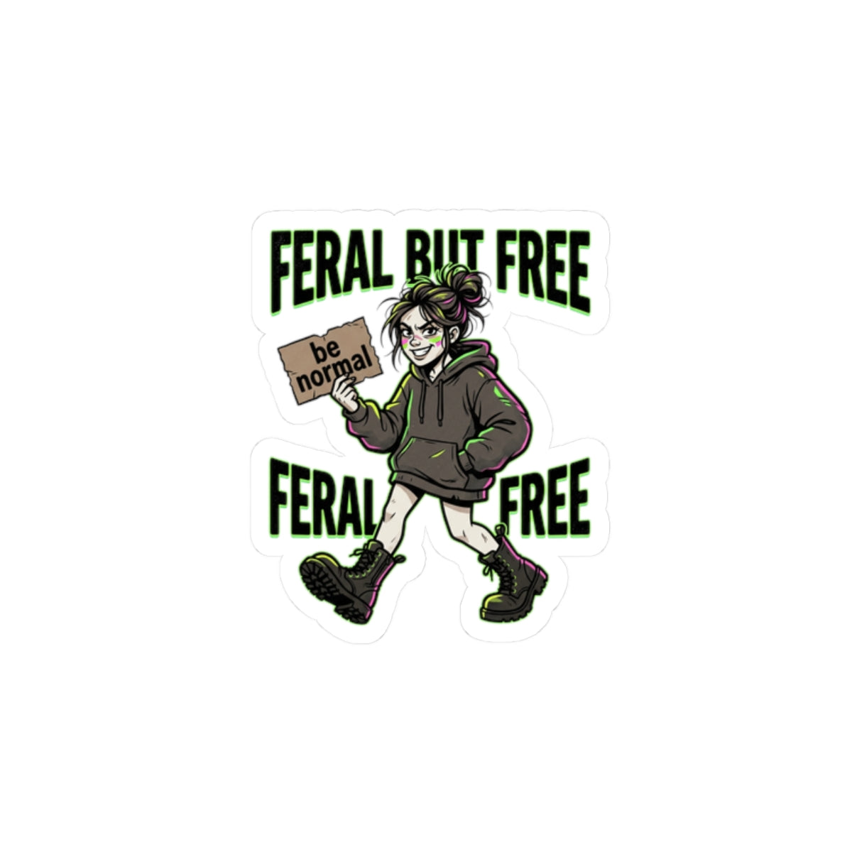 Feral But Free sticker | chaotic quirky humor, millennial burnout