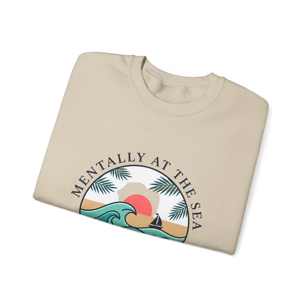 Mentally at the Sea Crewneck Sweatshirt | coastal aesthetic, sea breeze