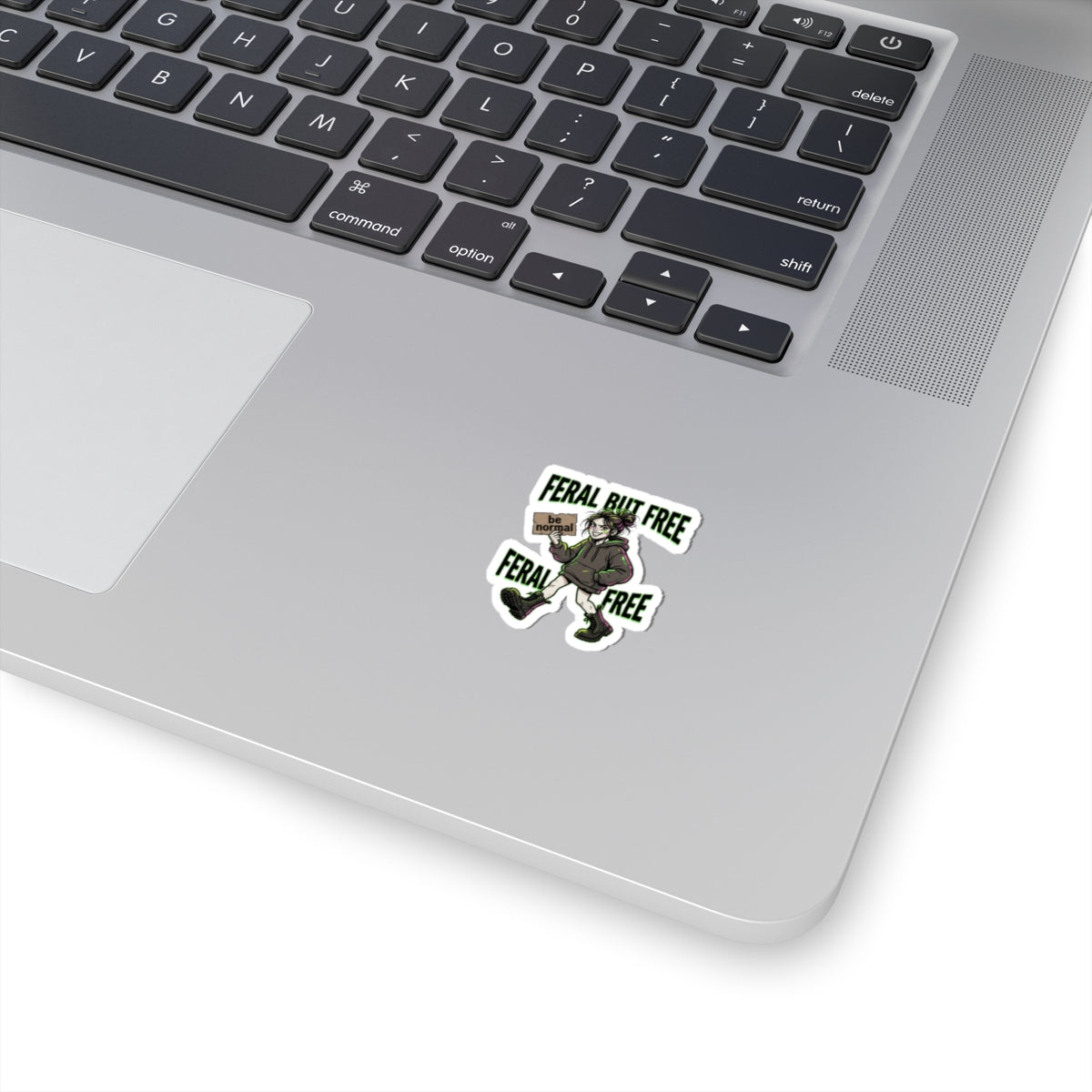 Feral But Free sticker | chaotic quirky humor, millennial burnout